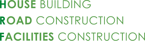HOUSE BUILDING ROAD CONSTRUCTION FACILITIES CONSTRUCTION